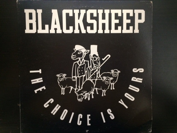 Black Sheep – The Choice Is Yours – High Stakes Records