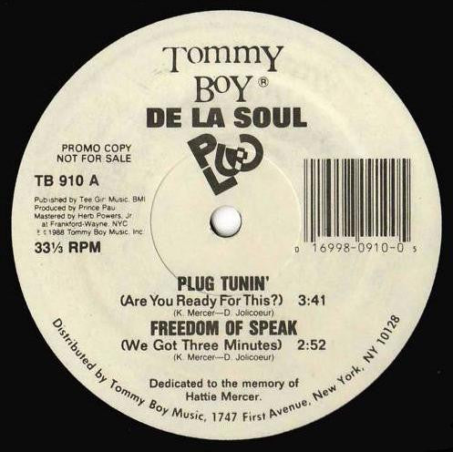 De La Soul – Plug Tunin' / Freedom Of Speak