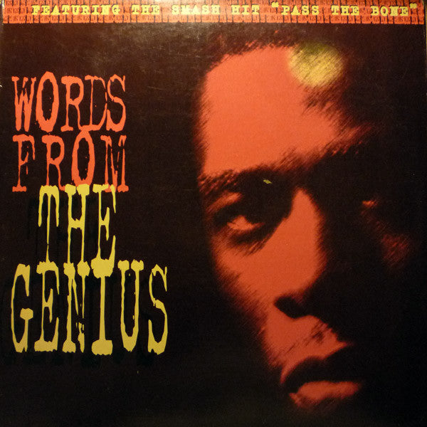 The Genius – Words From The Genius