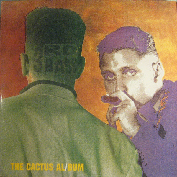 3rd Bass – The Cactus Album