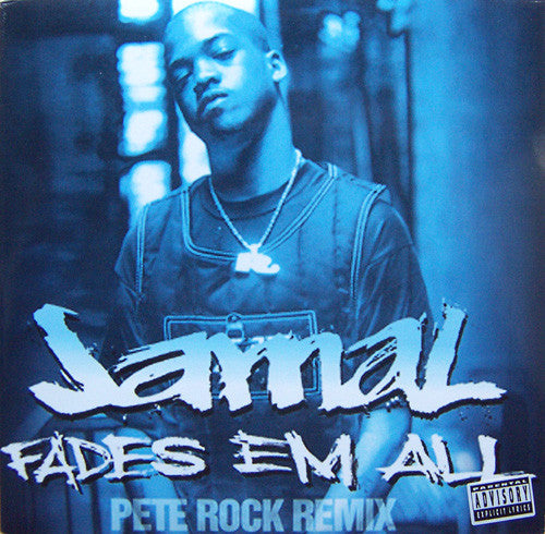 Jamal  – Fades Em All (Pete Rock Remix)