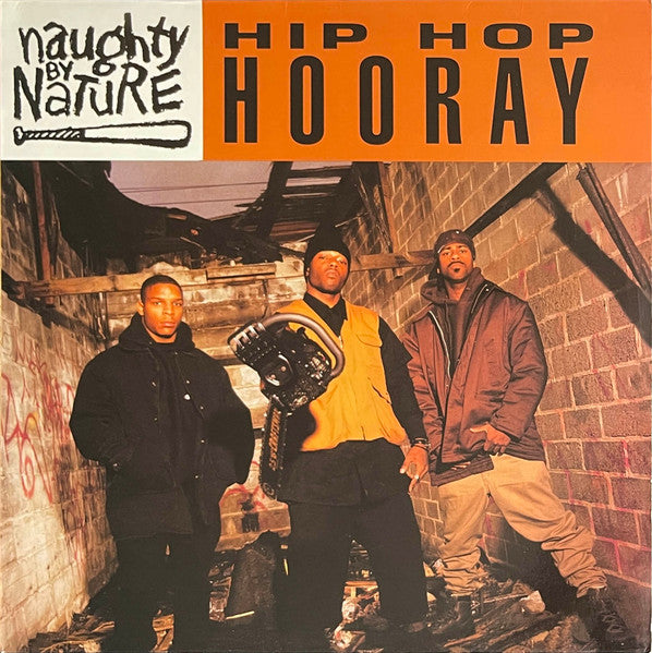 Naughty By Nature – Hip Hop Hooray