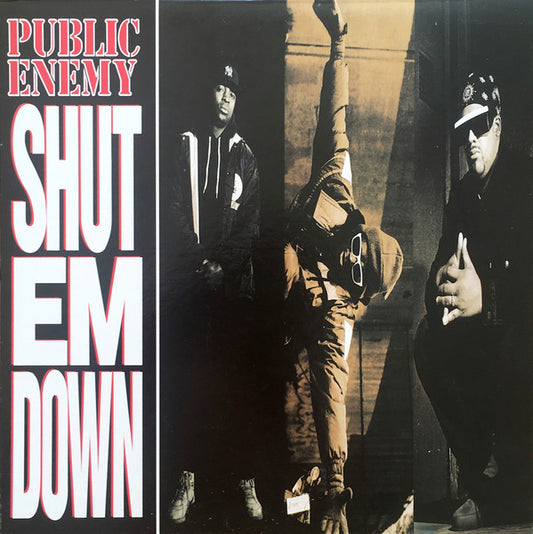 Public Enemy – Shut Em Down