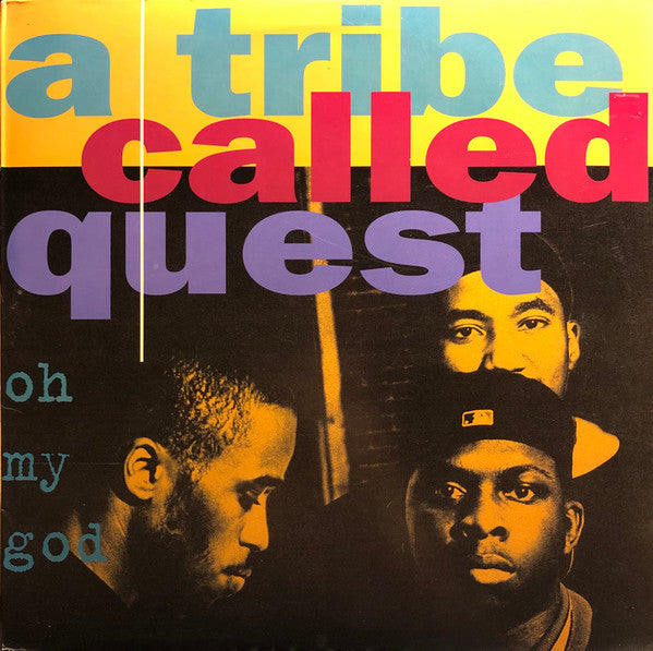 A Tribe Called Quest – Oh My God